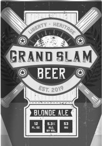 LIBERTY HERITAGE GRAND SLAM BEER EST.2019 BLONDE ALE 12 FL. OZ. 5.3% ALC. BY VOL. 53 IBU