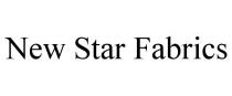 NEW STAR FABRICS