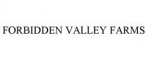 FORBIDDEN VALLEY FARMS