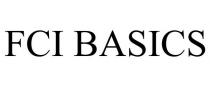 FCI BASICS
