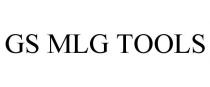 GS MLG TOOLS