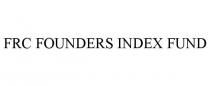 FRC FOUNDERS INDEX FUND