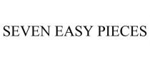 SEVEN EASY PIECES
