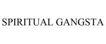 SPIRITUAL GANGSTA