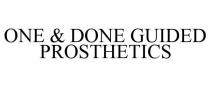 ONE & DONE GUIDED PROSTHETICS