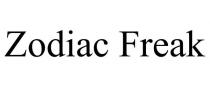 ZODIAC FREAK