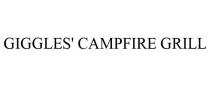 GIGGLES' CAMPFIRE GRILL