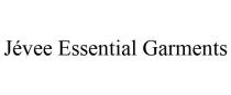 JVEE ESSENTIAL GARMENTS