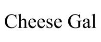 CHEESE GAL