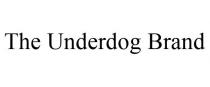 THE UNDERDOG BRAND