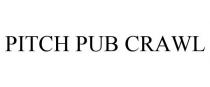 PITCH PUB CRAWL