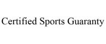 CERTIFIED SPORTS GUARANTY