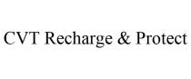 CVT RECHARGE & PROTECT
