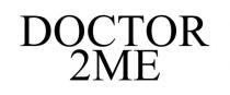 DOCTOR 2ME