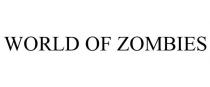 WORLD OF ZOMBIES