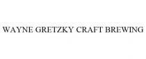 WAYNE GRETZKY CRAFT BREWING