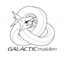 GALACTIC MAIDEN