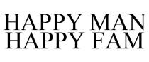 HAPPY MAN HAPPY FAM