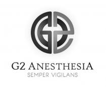 G2 G2 ANESTHESIA SEMPER VIGILANS