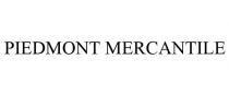 PIEDMONT MERCANTILE