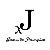 XJ, JESUS IS THE PRESCRIPTION