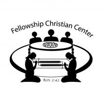 FELLOWSHIP CHRISTIAN CENTER ACTS 2:42