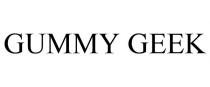 GUMMY GEEK