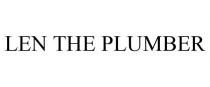 LEN THE PLUMBER