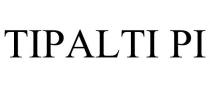 TIPALTI PI