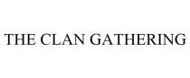 THE CLAN GATHERING