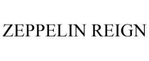 ZEPPELIN REIGN