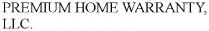 PREMIUM HOME WARRANTY, LLC.