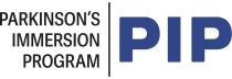 PARKINSON'S IMMERSION PROGRAM PIP