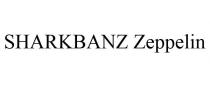 SHARKBANZ ZEPPELIN