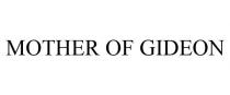 MOTHER OF GIDEON