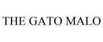 THE GATO MALO