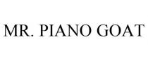 MR. PIANO GOAT