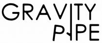 GRAVITY PIPE