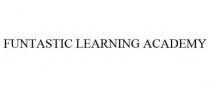 FUNTASTIC LEARNING ACADEMY
