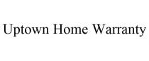 UPTOWN HOME WARRANTY