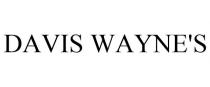 DAVIS WAYNE'S