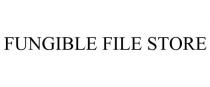 FUNGIBLE FILE STORE