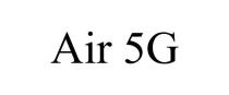 AIR 5G