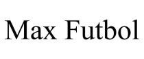 MAX FUTBOL