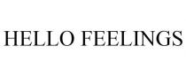 HELLO FEELINGS