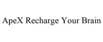 APEX RECHARGE YOUR BRAIN