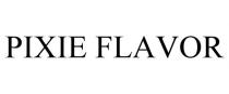 PIXIE FLAVOR