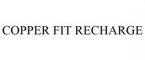 COPPER FIT RECHARGE