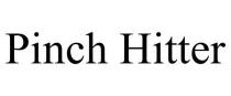 PINCH HITTER