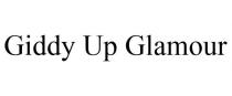 GIDDY UP GLAMOUR